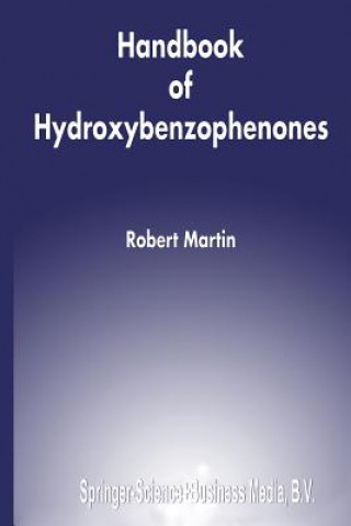 Knjiga Handbook of Hydroxybenzophenones Robert Martin