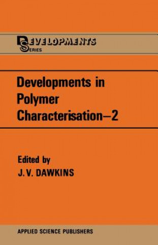 Carte Developments in Polymer Characterisation J. V. Dawkins