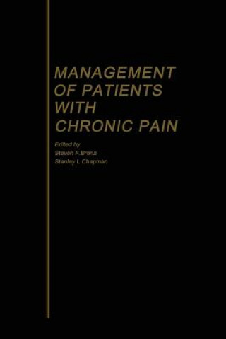 Könyv Management of Patients with Chronic Pain Steven F. Brena