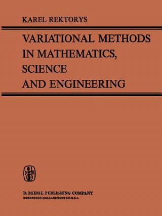 Kniha Variational Methods in Mathematics, Science and Engineering Karel Rektorys