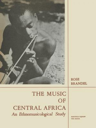 Książka Music of Central Africa Rose Brandel