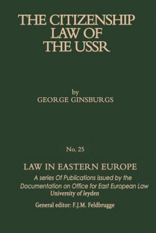 Könyv Citizenship Law of the USSR George Ginsburgs