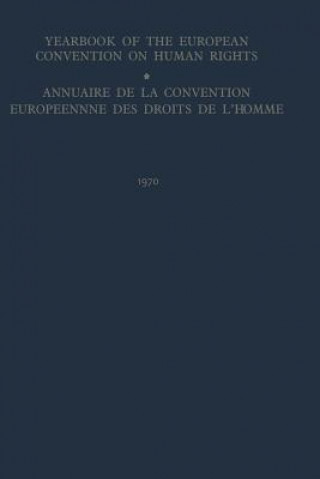 Carte Yearbook of the European Convention on Human Rights / Annuaire de la Convention Europeenne des Droits de L'Homme ouncil of Europe Staff
