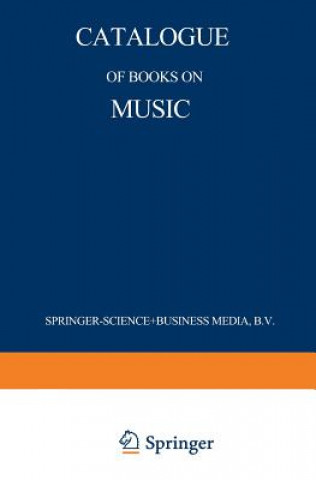 Kniha Catalogue of Books on Music Martinus Nijhoff