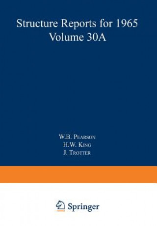 Книга Structure Reports for 1965, Volume 30A, 1 W.B. Pearson