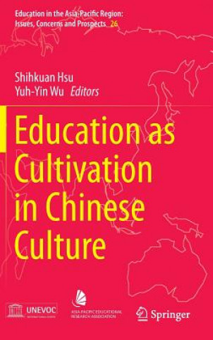 Carte Education as Cultivation in Chinese Culture Shihkuan Hsu
