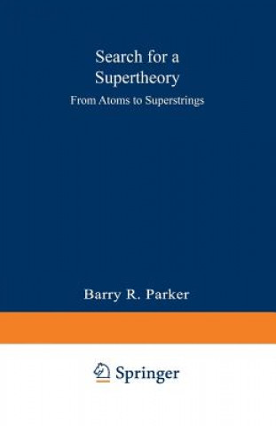 Carte Search for a Supertheory Barry R. PARKER
