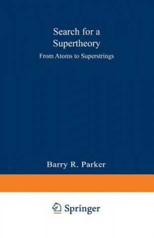 Książka Search for a Supertheory Barry R. PARKER