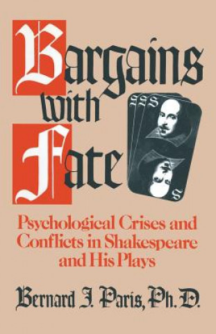 Carte Bargains with Fate Bernard J. Paris