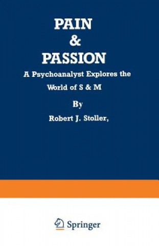 Könyv Pain & Passion Robert J. Stoller