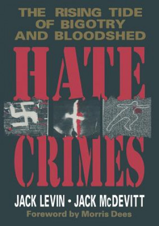 Książka Hate Crimes Jack Levin