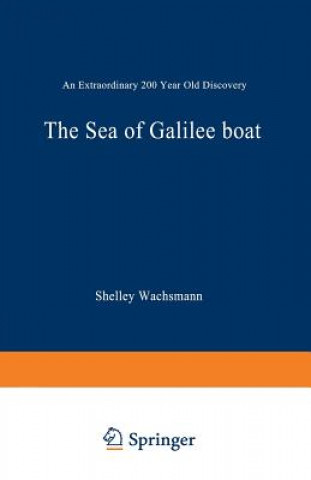 Knjiga Sea of Galilee Boat Shelley Wachsmann