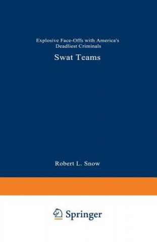 Book SWAT Teams Robert L. Snow