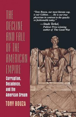 Книга Decline and Fall of the American Empire Anthony V. Bouza