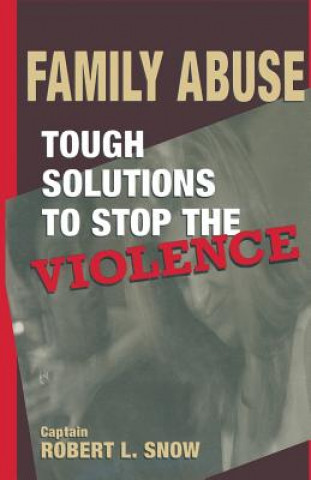 Knjiga Family Abuse Robert L. Snow