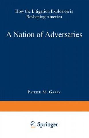 Książka Nation of Adversaries Patrick M. Garry