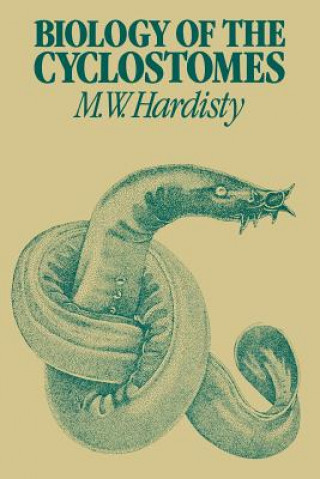 Buch Biology of the Cyclostomes M. W. Hardisty