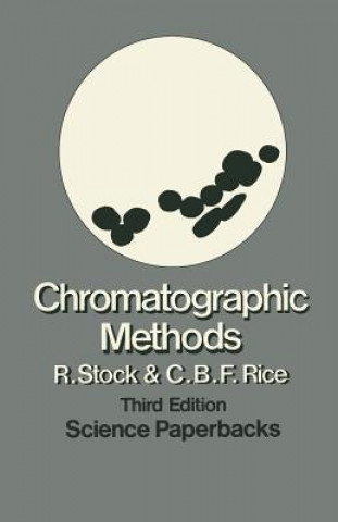 Книга Chromatographic Methods R. Stock