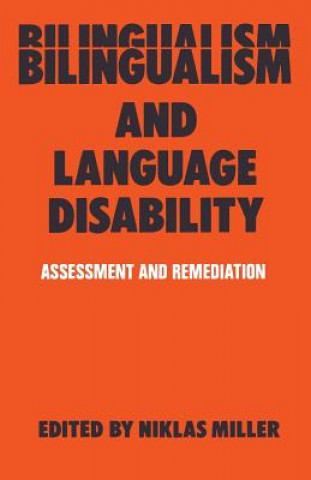 Kniha Bilingualism and Language Disability Niklas Miller