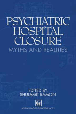 Libro Psychiatric Hospital Closure Marcel G. Dagenais