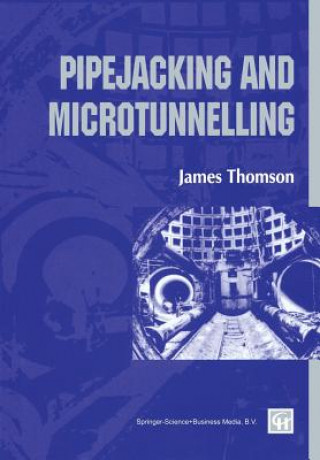 Book Pipejacking and Microtunnelling J A M E S THOMSON