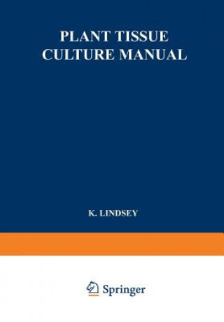 Carte Plant Tissue Culture Manual K. Lindsey