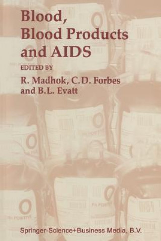 Book Blood, Blood Products - and AIDS - Bruce L. Evatt