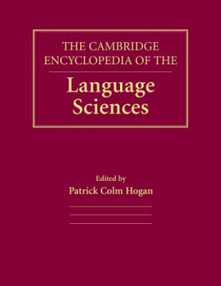 Carte Cambridge Encyclopedia of the Language Sciences Patrick Colm Hogan