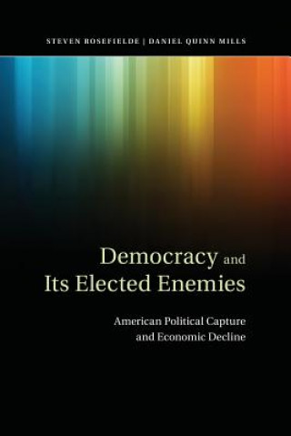 Könyv Democracy and its Elected Enemies Steven Rosefielde