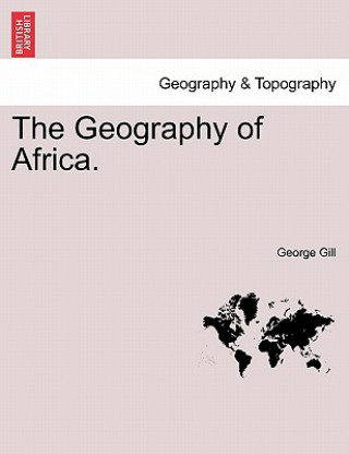 Książka Geography of Africa. George Gill