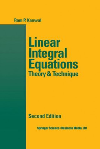 Kniha Linear Integral Equations, 1 Ram P. Kanwal