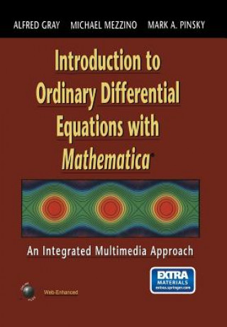 Carte Introduction to Ordinary Differential Equations with Mathematica Alfred Gray