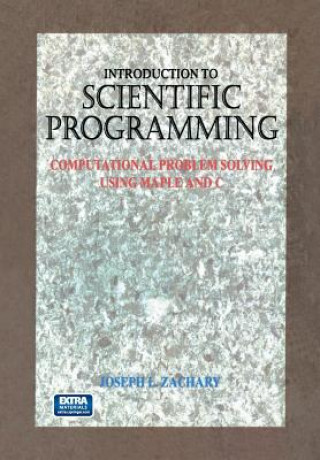 Książka Introduction to Scientific Programming, 1 Joseph L. Zachary