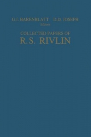 Könyv Collected Papers of R.S. Rivlin Grigory I. Barenblatt