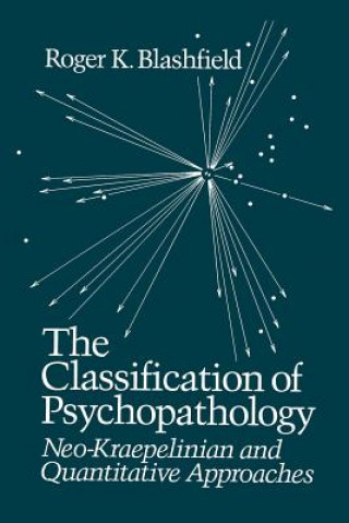 Kniha Classification of Psychopathology Roger Blashfield