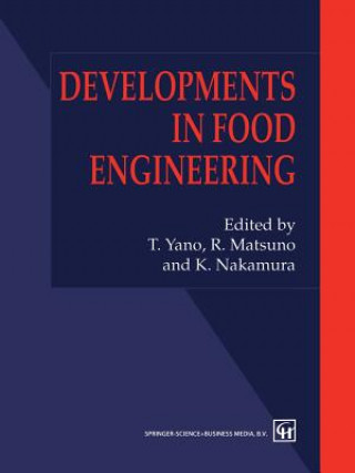 Knjiga Developments in Food Engineering T. Yano