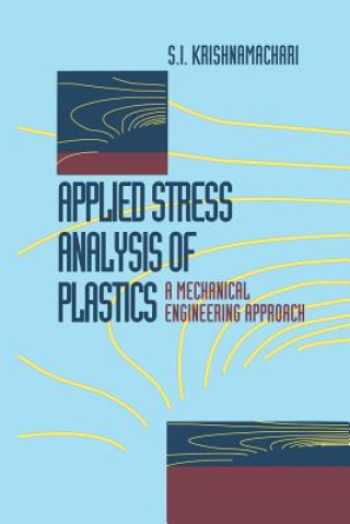 Carte Applied Stress Analysis of Plastics S.I. Krishnamachari