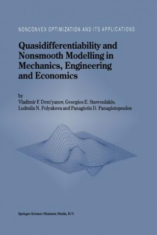 Könyv Quasidifferentiability and Nonsmooth Modelling in Mechanics, Engineering and Economics, 1 Vladimir F. Demyanov