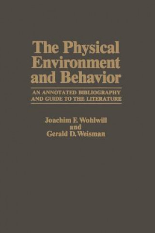 Kniha Physical Environment and Behavior Joachim F. Wohlwill