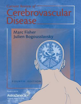 Carte Current Review of Cerebrovascular Disease Marc Fisher