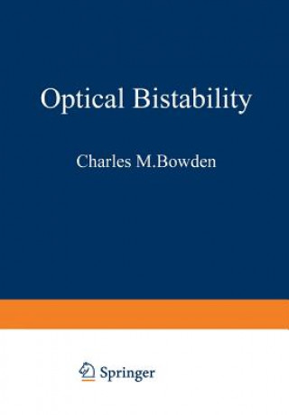 Carte Optical Bistability Charles M. Bowden