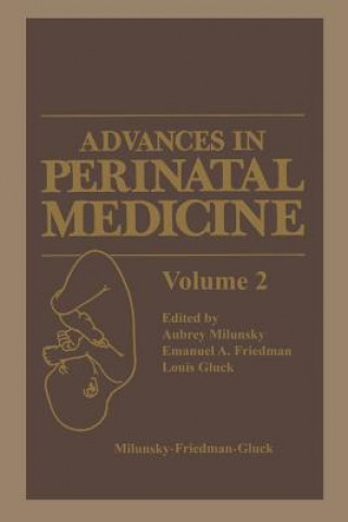 Könyv Advances in Perinatal Medicine Aubrey Milunsky