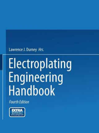 Könyv Electroplating Engineering Handbook Lawrence J. Durney