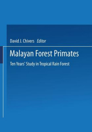 Carte Malayan Forest Primates Dr David J. Chivers