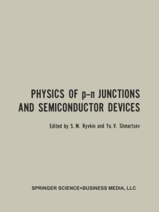 Knjiga Physics of p-n Junctions and Semiconductor Devices S. M. Ryvkin