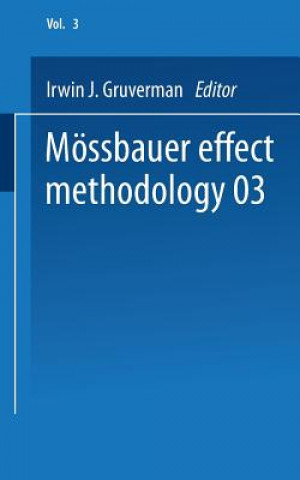 Buch Moessbauer Effect Methodology Irwin J. Gruverman