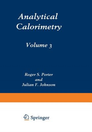 Könyv Analytical Calorimetry Roger S. Porter