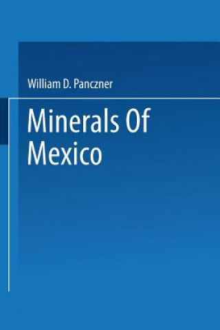 Könyv Minerals of Mexico William D. Panczner