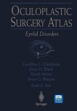 Kniha Oculoplastic Surgery Atlas Geoffrey Gladstone