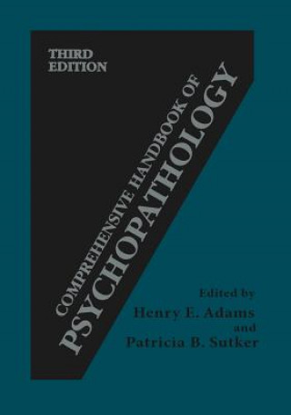 Könyv Comprehensive Handbook of Psychopathology Henry E. Adams